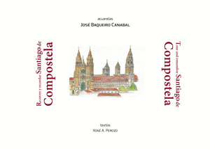 RECORRER Y RECORDAR SANTIAGO DE COMPOSTELA