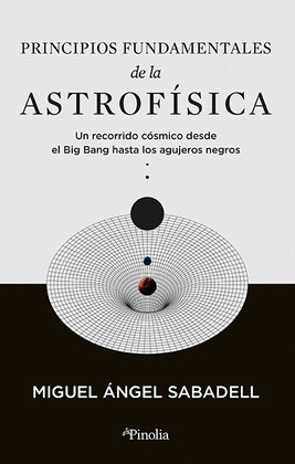 PRINCIPIOS FUNDAMENTALES DE LA ASTROFÍSICA