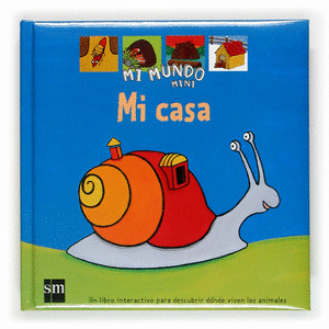 MI CASA/MI MUNDO MINI
