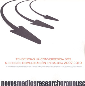 OP/324A-TENDENCIAS NA CONVERXENCIA DOS MEDIOS DE COMUNICACIÓN EN GALICIA 2007-20