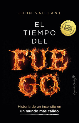 TIEMPO DEL FUEGO, EL (PREMIO BAILLIE GIFFORD DE NO FICCIÓN)