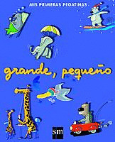 MPP. GRANDE, PEQUEÑO (MIS PRIMERAS PEGATINAS)