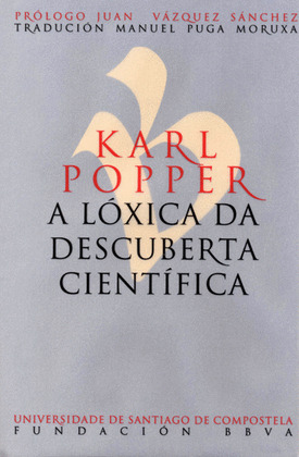 KARL POPPER. A LOXICA DA DESCUBERTA CIENTIFICA