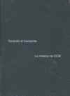 TOCANDO EL HORIZONTE. LA MUSICA DE ECM