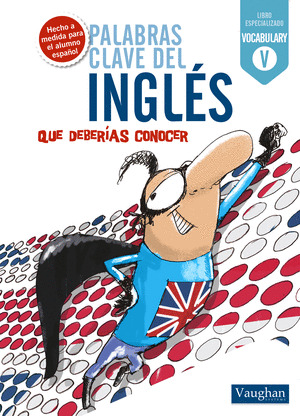 PALABRAS CLAVE DEL INGLÉS QUE DEBERÍAS CONOCER