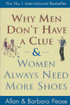 WHY MEN DONŽT HAVE A CLUE & WOMEN ALWAYS NEED MORE SHOES