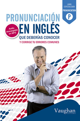 PRONUNCIACION EN INGLES QUE DEBERIAS CONOCER