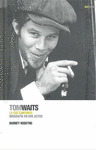 TOM WAITS: LA COZ CANTANTE
