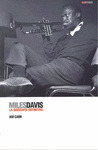 MILES DAVIS: LA BIOGRAFIA DEFINITIVA