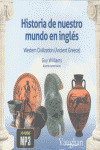 HISTORIA DE NUESTRO MUNDO EN INGLES: WESTERN CIVILIZATION (ANCIENT GREECE)