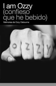 I AM OZZY (CONFIESO QUE HE BEBIDO)