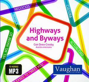 HIGHWAYS AND BYWAYS (CD MP3 DE 10 HORAS)