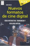 NUEVOS FORMATOS DE CINE DIGITAL