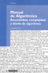 MANUAL DE ALGORÍTMICA. RECURSIVIDAD, COMPLEJIDAD Y DISEÑO DE ALGORITMOS