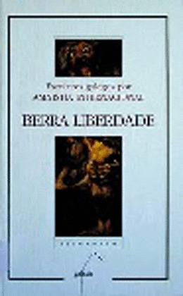 LG137. BERRA LIBERDADE. ESCRITORES GALEGOS POR AMNISTIA INTE