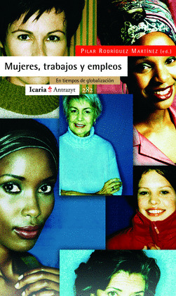 MUJERES, TRABAJOS Y EMPLEOS. EN TIEMPOS DE GLOBALIZACION/282