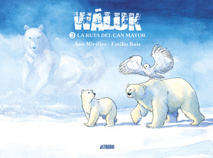 WALUK 3. LA RUTA DEL CAN MAYOR