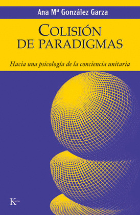 COLISIÓN DE PARADIGMAS