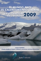 2009 SITUACION DEL MUNDO. EL MUNDO ANTE CALENTAMIENTO GLOGAL