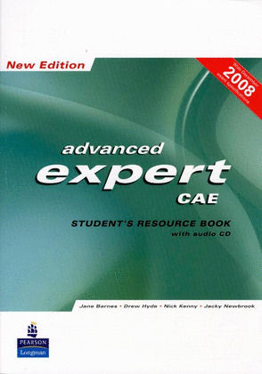 ADVANCED EXPERT CAE. STUDENT'S RESOURCE BOOK WITH AUDIO CD