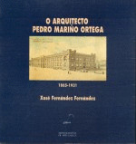 O ARQUITECTO PEDRO MARIÑO ORTEGA