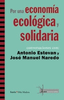 POR UNA ECONOMIA ECOLOGICA, SOLIDARIA