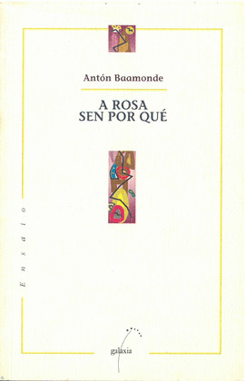 ENS02. A ROSA SEN PORQUE
