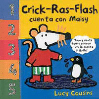CRICK-RAS-FLASH CUENTA CON MAISY
