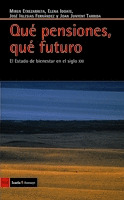 QUE PENSIONES, QUE FUTURO/314 ESTADO DE BIENESTAR SIGLO XXI