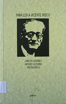 PARA LER A VICENTE RISCO
