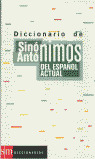 DICC.SINONIMOS Y ANTONIMOS ACTUAL DE LA LENGUA ESPAŸOLA