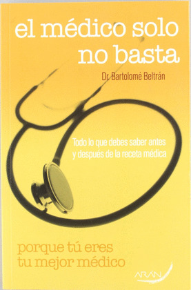 MEDICO SOLO NO BASTA EL