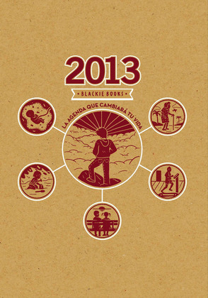 AGENDA 2013. LA AGENDA QUE CAMBIARA TU VIDA