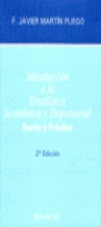 INTRODUCCION A LA ESTADISTICA ECONOMICA Y EMPRESARIAL (2004)
