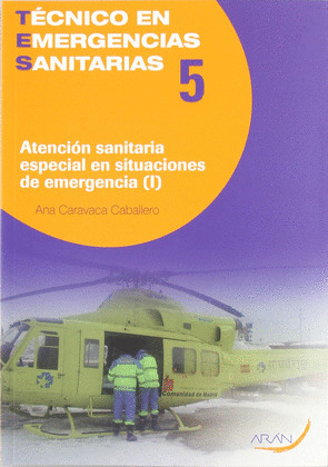 ATENCIÓN SANITARIA ESPECIAL EN SITUACINES DE EMERGENCIA