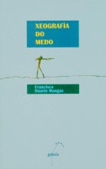 XEOGRAFIA DO MEDO (PREMIO EIXO ATLANTICO)