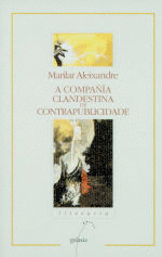 COMPAÑIA CLANDESTINA DE CONTRAPUBLICIDADE, A