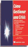 COMO GESTIONAR UNA CRISIS