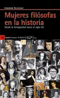 MUJERES FILOSOFAS EN LA HISTORIA-DESDE ANTIG.HASTA S.XXI