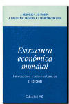 ESTRUCTURA ECONOMICA MUNDIAL (3ª EDICION)