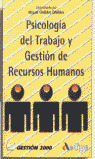 PSICOLOGIA DEL TRABAJO Y GESTION DE RECURSOS HUMANOS