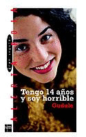 TENGO 14 AÑOS Y SOY HORRIBLE