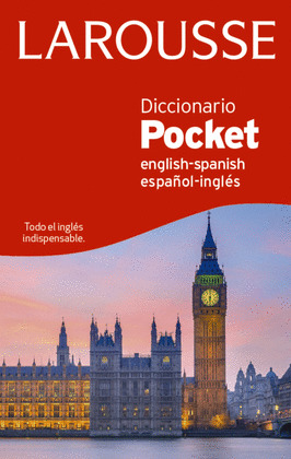 DICCIONARIO LAROUSSE POCKET ENGLISH-SPANISH / ESPAÑOL-INGLÉS