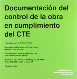 DOCUMENTACIÓN DEL CONTROL DE LA OBRA EN CUMPLIMIENTO DEL CTE