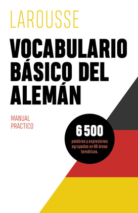 VOCABULARIO BÁSICO DEL ALEMÁN LAROUSSE