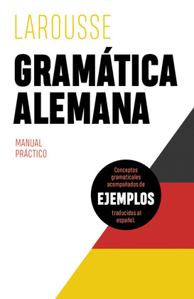 GRAMÁTICA ALEMANA LAROUSSE