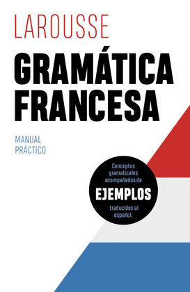 GRAMÁTICA FRANCESA LAROUSSE