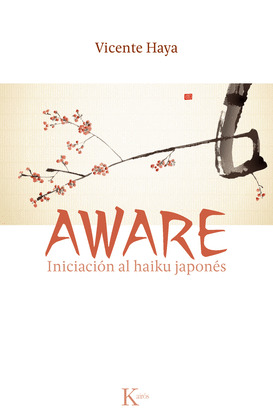 AWARE: INICIACION AL HAIKU JAPONES