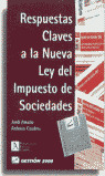 RESPUESTAS CLAVE A LA NUEVA LEY DEL IMPUESTO DE SOCIEDADES (