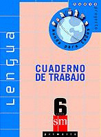 NUEVO PROYECTO MUNDO PARA TODOS, LENGUA, 6 EDUCACIÓN PRIMARIA.  CUADERNO DE TRABAJO